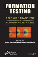 Formation Testing: Pressure Transient and Contamination Analysis 1118831136 Book Cover