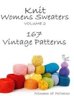 Knit Womens Sweaters Volume 2: 163 Vintage Patterns 1517213614 Book Cover