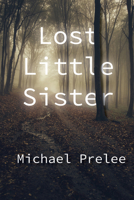 Lost Little Sister 1682011143 Book Cover