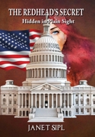 The Redhead's Secret, Hidden In Plain Sight B0GXCKCS8M Book Cover