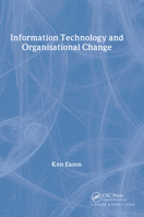 Information Technology and Organisational Change 0850663881 Book Cover