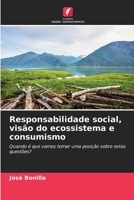 Responsabilidade social, visão do ecossistema e consumismo (Portuguese Edition) 6206518116 Book Cover