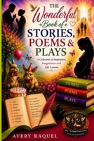 The Wonderful Book of Stories, Poems & Plays B0H28C2HL8 Book Cover