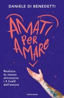 Amati per amare 8804712007 Book Cover