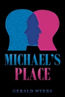 Michael's Place 1954341733 Book Cover