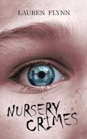 Nursery Crimes 148177588X Book Cover