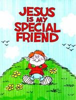 Jesus is My Special Friend 0784702616 Book Cover