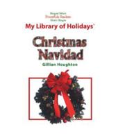 Christmas: Navidad (My Library of Holidays) 140427524X Book Cover