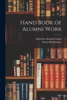 Hand Book of Alumni Work 1017111332 Book Cover