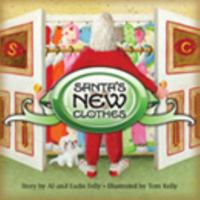 Santa's New Clothes 0982802307 Book Cover