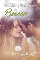 Wedding Bells in Beacon: A Novel 1667834045 Book Cover
