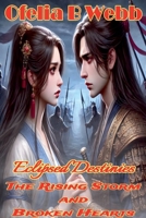Eclipsed Destinies: The Rising Storm and Broken Hearts 1991379196 Book Cover