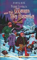 Pierre Logback and The Magic Ice Castle 1721952691 Book Cover