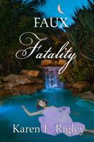 Faux Fatality 162694539X Book Cover