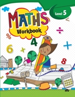 MATHS WORKBOOK: Level 5 9355207166 Book Cover