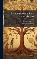 Evolution of Life and Form 1023851229 Book Cover