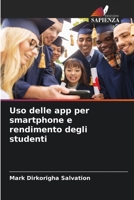 Uso delle app per smartphone e rendimento degli studenti 6205821109 Book Cover