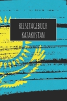 Reisetagebuch Kazakhstan: 6x9 Reise Journal I Notizbuch mit Checklisten zum Ausfüllen I Perfektes Geschenk für den Trip nach Kazakhstan für jeden Reisenden (German Edition) 1713163225 Book Cover