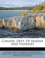 Canada. Dept. of Marine and Fisheries 1348228229 Book Cover