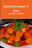 Short but Sweet 'n' Sour 1447809165 Book Cover