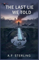 The Last Lie We Told B0GPT7VNFR Book Cover
