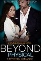 Beyond Physical : A Beyond Romance Novel: a Mystery Romance 1951400011 Book Cover