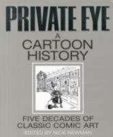 Private Eye a Cartoon History 1901784614 Book Cover