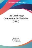 The Cambridge Companion To The Bible 1120732581 Book Cover