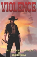 Violence: A Balum Series Western #10 B0C9SJ2VPV Book Cover