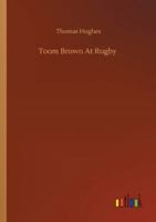 Tom Brown at Rugby 9362093456 Book Cover