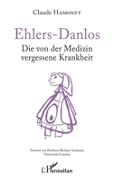 Ehlers-Danlos: Die von der Medizin vergessene Krankheit (German Edition) 2140347048 Book Cover