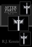 After Party: Exile Asylum, Vol. 2 148496571X Book Cover