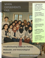 When Experiments Fail: Troubleshooting Guide for Protein, Molecular, and Immunological Research B0FBM3LL24 Book Cover