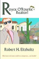 Royce O'Rourke: Realtor! 0982678355 Book Cover