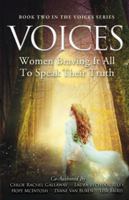 VOICES: Women Braving It All to Speak Their Truth 1954569998 Book Cover