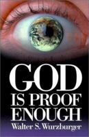 God Is Proof Enough 0943706807 Book Cover