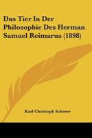 Das Tier in Der Philosophie Des Herman Samuel Reimarus 1167538056 Book Cover