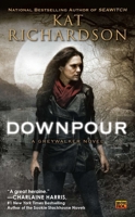 Downpour : A Greywalker Novel, Unabridged 0451463986 Book Cover
