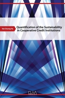 Quantification of the Sustainability in Cooperative Credit Institutions 1952751144 Book Cover