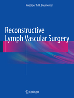 Reconstructive Lymph Vascular Surgery 3319316451 Book Cover