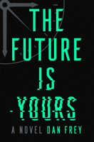 The Future Is Yours 0593158210 Book Cover