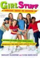 Girl Stuff: A Survival Guide to Growing Up 0152056793 Book Cover