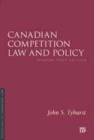 Canadian Competition Law and Policy 1487571143 Book Cover