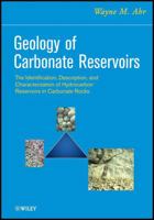 Geology of Carbonate Reserviors 0470164913 Book Cover