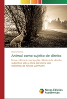 Animal como sujeito de direito 3639697901 Book Cover