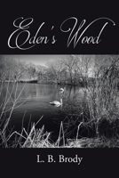 Eden's Wood 1662428804 Book Cover