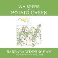 Whispers at Potato Creek 1546249338 Book Cover