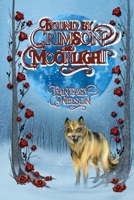 Bound By Crimson And Moonlight 1970917059 Book Cover