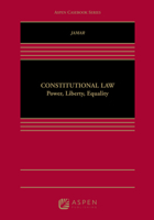 Constitutional Law: Power, Liberty, Equality 145487032X Book Cover