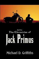 The Chronicles Of Jack Primus Book 1 1935458434 Book Cover